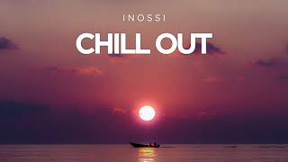 INOSSI  Chill Out Official [upl. by Ennahgiel535]