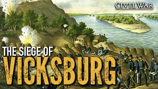 1863 The Siege of Vicksburg [upl. by Parthinia9]