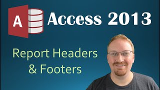 24 Report Header and Footer Programming In Microsoft Access 2013 🎓 [upl. by Alten]