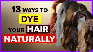 Natural Hair Dye 13 Incredibly Easy Ways to Dye Your Hair Naturally [upl. by Sivolc215]