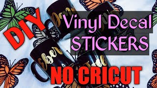 HOW TO MAKE VINYL DECAL STICKERS  NO CRICUT [upl. by Trudnak]