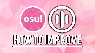 Beginners Guide to IMPROVING in osumania [upl. by Corena350]