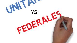 1 UNITARIOS VS FEDERALES [upl. by Gefen582]