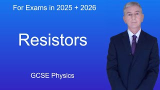 GCSE Physics Revision quotResistorsquot [upl. by Levins]