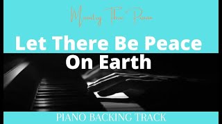 Let There Be Peace On Earth PIANO ACCOMPANIMENT [upl. by Nosidda]