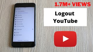 How to Logout of YouTube Account on Mobile Updated  Sign out of Youtube Account [upl. by Downing937]