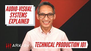 Technical Production 101 Audio Visual Systems EXPLAINED [upl. by Lexine561]