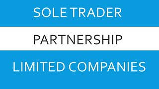 OWNERSHIP TYPES  Sole Trader Partnership and Limited companies [upl. by Ly]