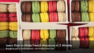 Learn How to Make Macarons in 5 Minutes [upl. by Eade]