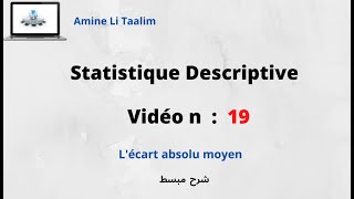 Statistique Descriptive  écart absolu moyen [upl. by Ahtelrac]