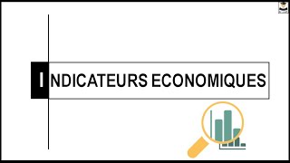 LES INDICATEURS ÉCONOMIQUES [upl. by Maples]