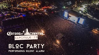 Bloc Party performs Silent Alarm Live at Corona Capital Festival 2019 Mexico City [upl. by Notgnilliw]