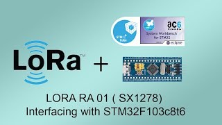 LoRa Module Ra01  SX1278  interfacing with STM32 [upl. by Tengdin]