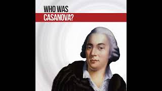 Who Was Casanova [upl. by Knepper]