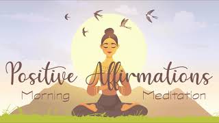 Positive Morning Affirmations Self Love Abundance Gratitude Joy [upl. by Longan]