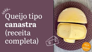 Receita de queijo tipo canastra  Queijo caseiro fácil para iniciantes [upl. by Obed]