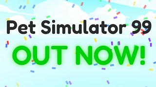 Pet Simulator 99 Release Date Officially Confirmed [upl. by Hiroko]