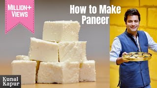 How To Make Paneer At Home  पनीर कैसे बनाये घर पे  Kunal Kapur Malai Paneer Cottage Cheese Recipe [upl. by Domenech]