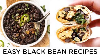 EASY BLACK BEAN RECIPES ‣‣ healthy amp glutenfree [upl. by Ayotan]