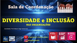 Diversidade e Inclusão nas Organizações [upl. by Hedda]