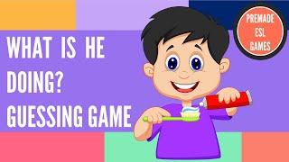 What Is He Doing  Guessing Game  Premade ESL Game  Present Progressive Tense [upl. by Asertal]