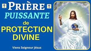 🙏❤ Prière Puissante de Protection Divine au Père Eternel  Prière de protection contre le mal [upl. by Annair]