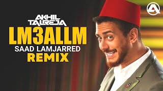 Lm3allm By Saad Lamjarred  DJ Akhil Talreja Remix  Arabic Dance Remix  Full Exclusive Video [upl. by Tiffanie]