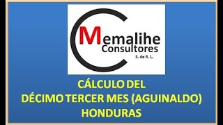 CÁLCULO DEL DÉCIMO TERCER MES AGUINALDO HONDURAS [upl. by Reddy]