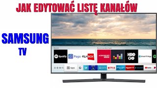 Samsung TV Jak edytowac liste kanalow [upl. by Gosselin]