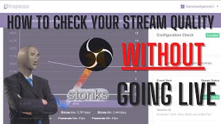 How To Test Stream Quality WITHOUT Going Live [upl. by Aninad823]