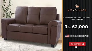 Royaloak  Boston American Leather Sofa Three Seater [upl. by Gow404]