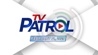 TV Patrol Livestream  February 11 2025 Full Episode Replay [upl. by Anavrin700]