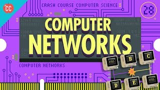 Computer Networks Crash Course Computer Science 28 [upl. by Kevan]