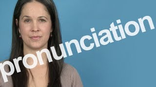 How to Pronounce PRONUNCIATION in American English [upl. by Linneman]