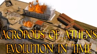 The Acropolis of Athens  Evolution in time 3500 BCE  today [upl. by Lenz]