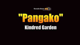 Kindred Garden  Pangako KARAOKE [upl. by Casar205]