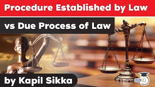 Procedure Established by Law Vs Due Process of Law explained  Madhya Pradesh Judiciary Exam MPPCS J [upl. by Okime116]