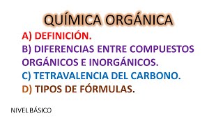 QUÍMICA ORGÁNICA  DEFINICIÓN Y CONCEPTOS BÁSICOS [upl. by Emmery645]