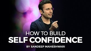 How to Build Self Confidence By Sandeep Maheshwari I Hindi [upl. by Aivatnahs16]