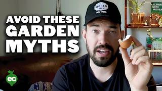 4 Garden Myths To Avoid Right Now [upl. by Gwyn380]