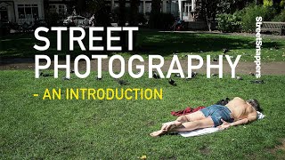 Introduction to Street Photography [upl. by Nylisoj954]