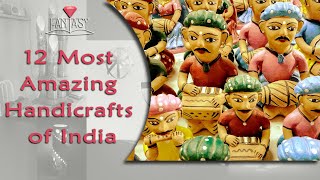 12 Most Amazing Handicrafts of India [upl. by Hsitirb]