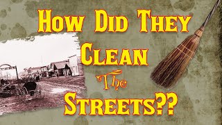 Who Cleaned the Old West Streets [upl. by Asiilanna]