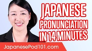 Learn Japanese Pronunciation in 14 Minutes [upl. by Trudnak]