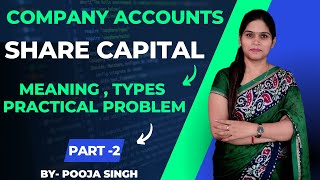 Types Of Share Capital  Shares  Authorised  Issued Subscribed  Called Up  Company Accounts [upl. by Ettesil98]