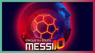 MESSI10 by CIRQUE DU SOLEIL  Official Trailer 2019  Cirque du Soleil [upl. by Ikcin]