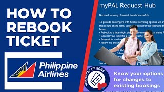 How To Rebook PAL Ticket through myPAL Request Hub [upl. by Eltsirc]