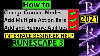 Runescape 3 Interface Guide Action Bar Abilities amp Combat Mode Beginner Tips 2021 RS3 [upl. by Alfredo]