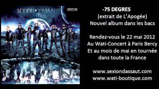 Sexion DAssaut  75 Degrés LApogée [upl. by Natalie]