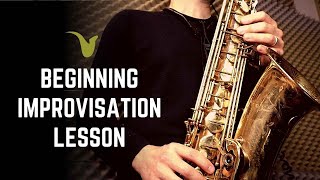 Beginner Improvisation Lesson for Saxophone or any instrument [upl. by Angelika203]